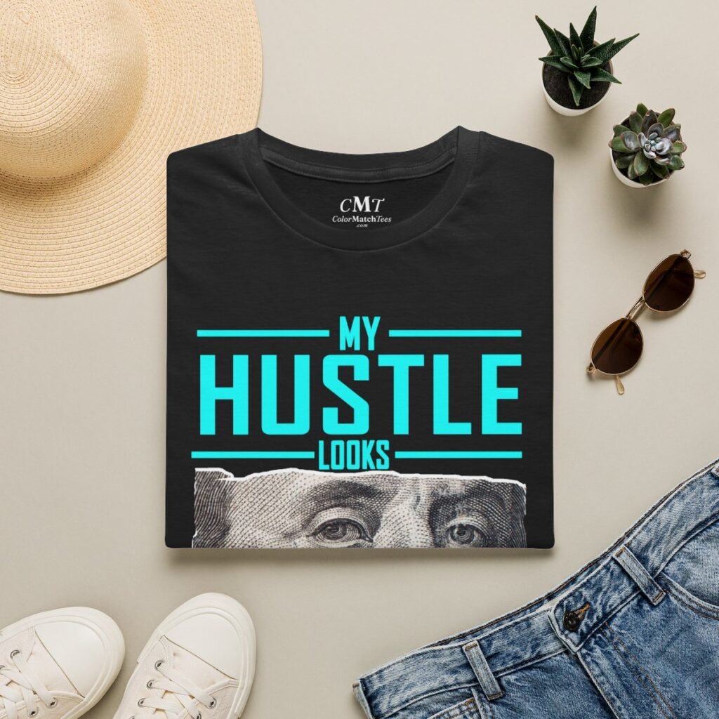 My Hustle Look Different T-Shirt (Turquoise) (folded-2)