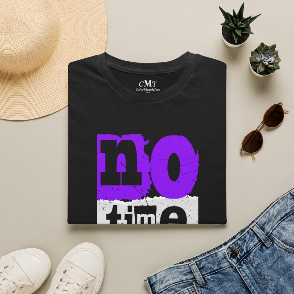 No Time for That T-Shirt (Purple)