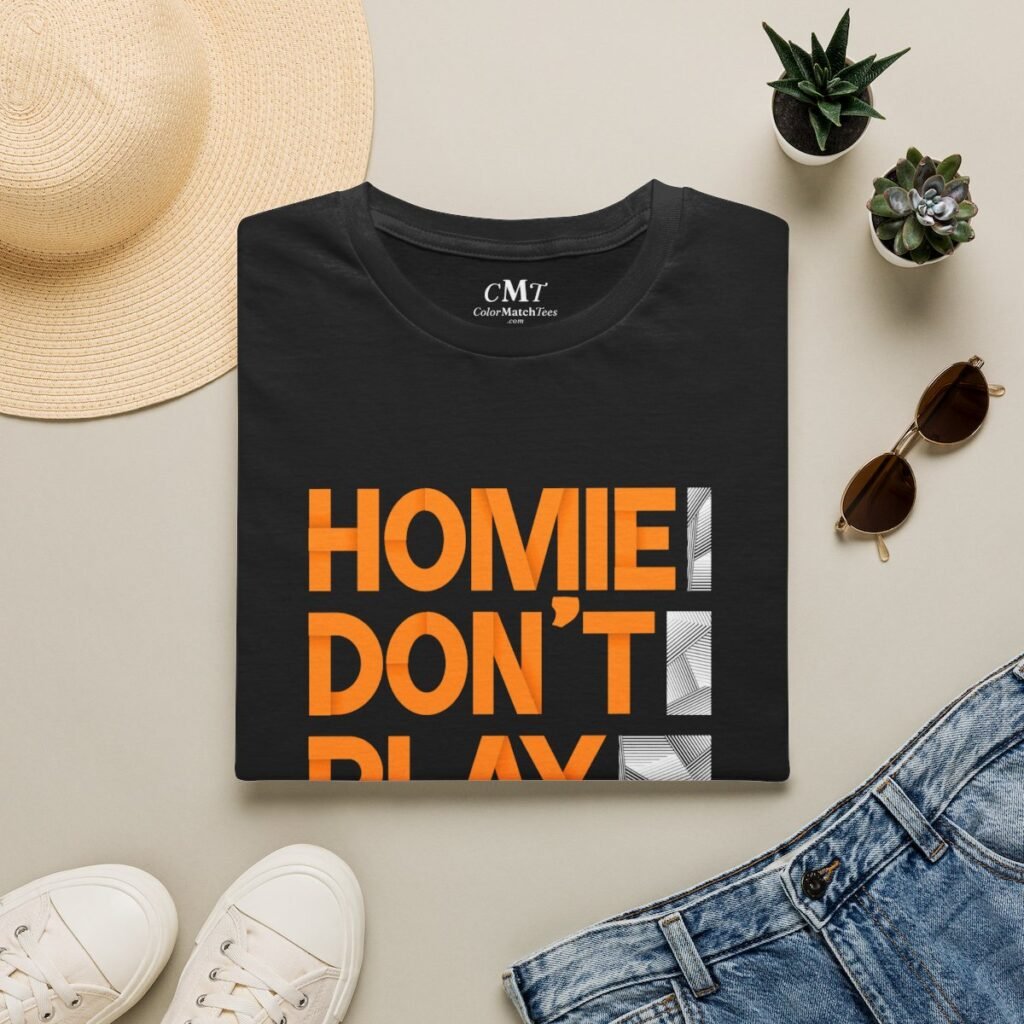 Orange Homie Don't Play That. Orange Graphic (folded-2)