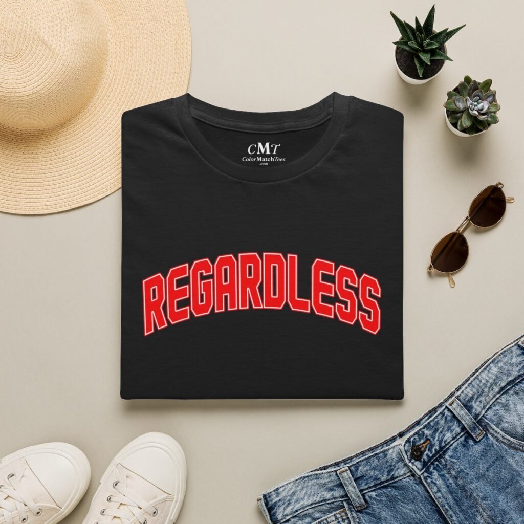 Regardless T-Shirt (Red)