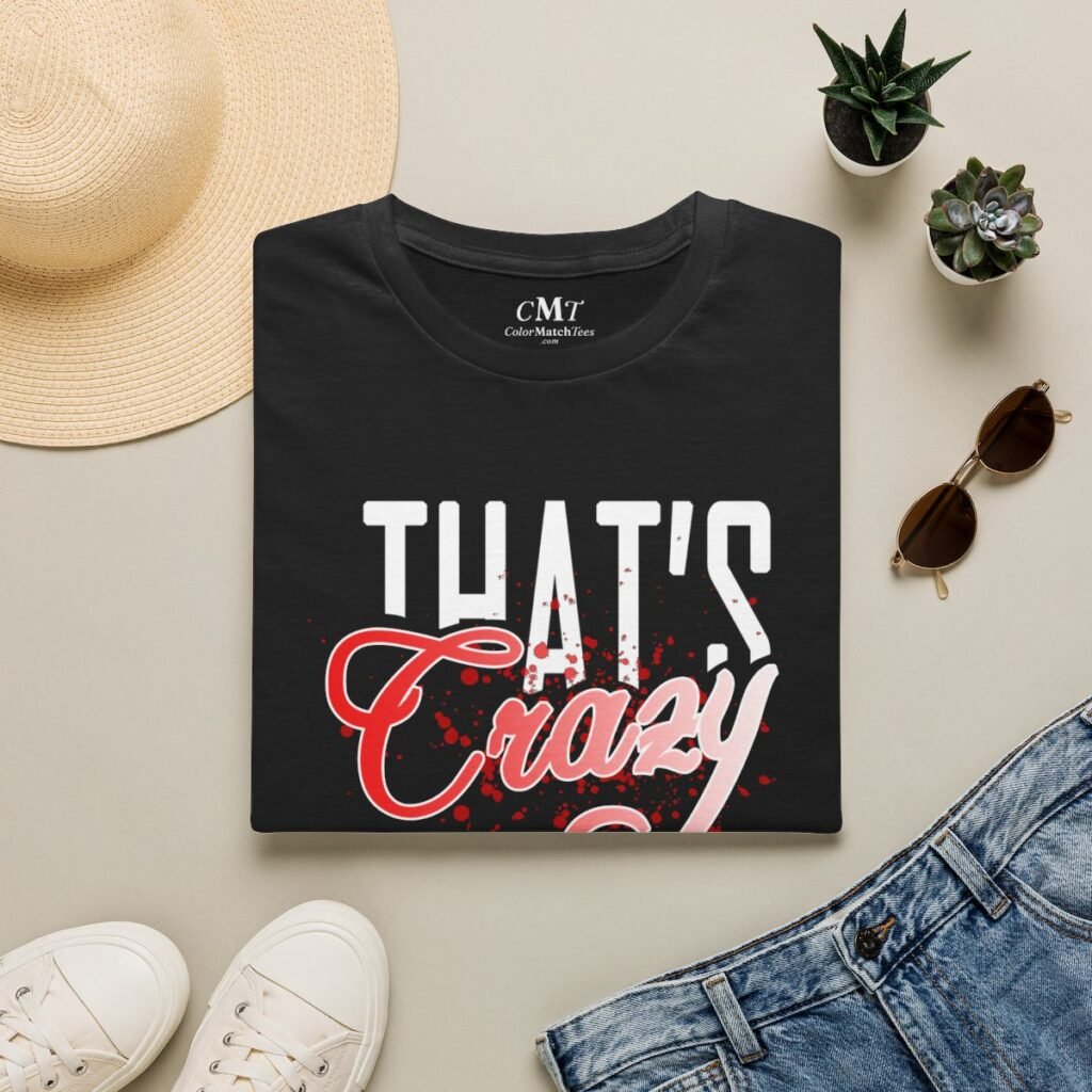 That's Crazy T-Shirt (Red)