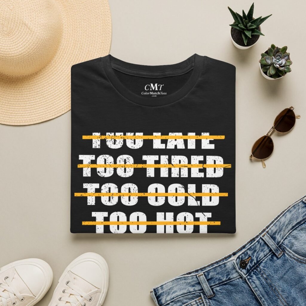 Too Bad. We're Going T-Shirt (Varsity Gold)